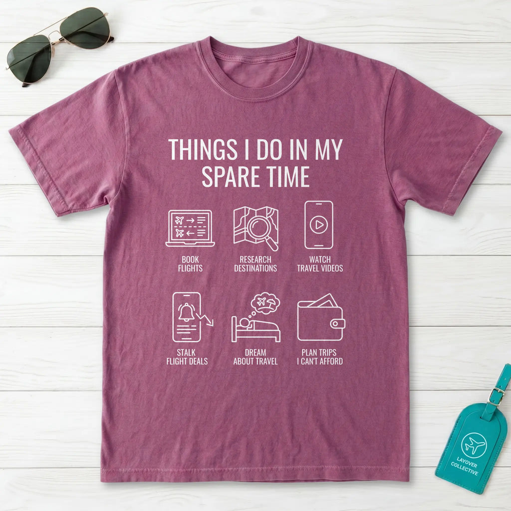 Things I Do In My Spare Time T-Shirt