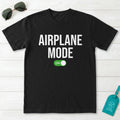 Airplane Mode On T-Shirt