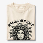 Medusa Making Men Hard T-Shirt