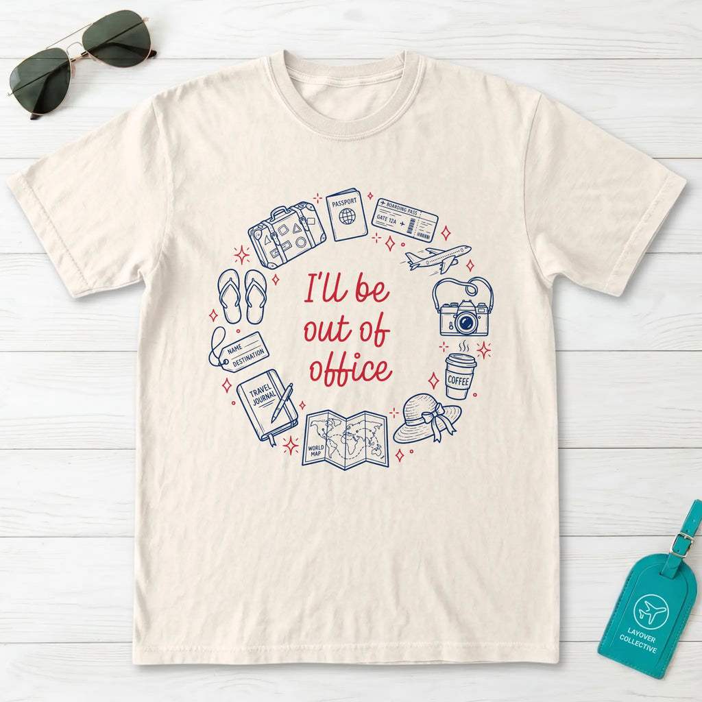 I'll Be Out Of Office T-Shirt