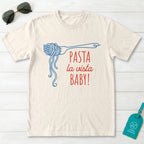 Pasta La Vista Baby T-Shirt