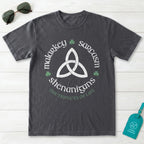 Malarkey Sarcasm Shenanigans Trinity Knot T-Shirt