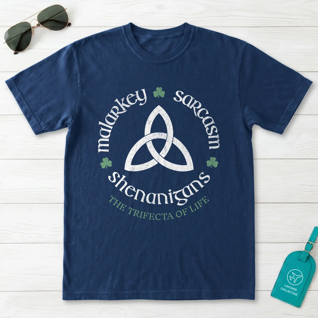 Malarkey Sarcasm Shenanigans Trinity Knot T-Shirt